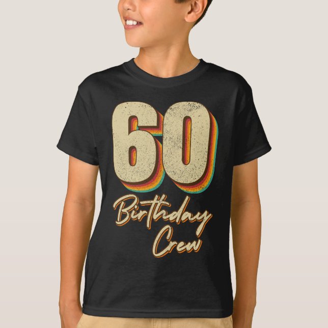 60:e födelsedagsbesättningen 60 Party Crew Boy T-S T Shirt (Framsida)