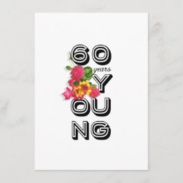 60:e Födelsedagsfest inbjudan - 60 år unga