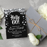 60:e födelsedagsfestens svarta vita diamanter hej  inbjudningar<br><div class="desc">En elegant och glamorös fest bjuder in en 60:e födelsedagsfest till en tjej. Chic faux-diamanter på svart bakgrund. En stor svart färgad med modern handskriven text i stil: Hej 60! Mallar för information om party. Vit brev.</div>