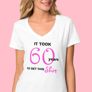 60:e födelsedagsgåvor till hennes T-Shirt - Lustig