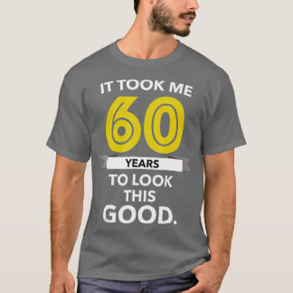 60:e födelsedagsgiften Gift tog 60 år gammal nolla T Shirt