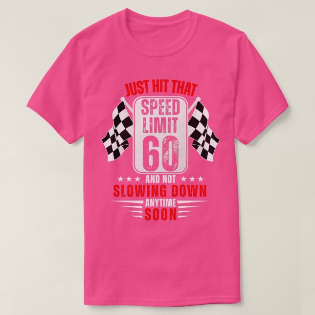 60:e födelsedagshastighetsgränsen - 60 år gammal,  t shirt (Design framsida)