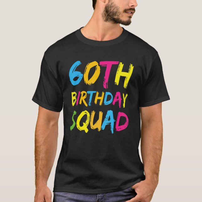 60:e Grattis på födelsedagen Squad Party Bday Fami T Shirt (Framsida)