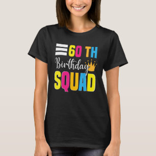 60:e Grattis på födelsedagen Squad Party Bday Fami T Shirt