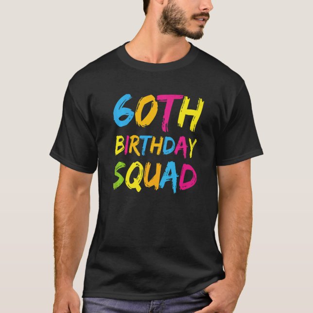 60:e Grattis på födelsedagen Squad Party Bday Fami T Shirt (Framsida)