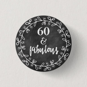 60 & Fabulous - 60:e födelsedagsknappen Anpassnin Knapp