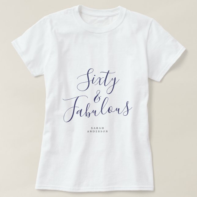 60 Fabulous Blue Custom Name 60th Birthday Gift T Shirt (Design framsida)