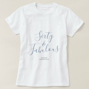 60 Fabulous Blue Custom Name 60th Birthday Gift T Shirt