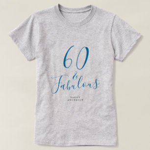 60 Fabulous Blue Custom Name 60th Birthday Gift T Shirt