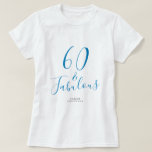 60 Fabulous Blue Custom Name 60th Birthday Gift T Shirt<br><div class="desc">Firar att du vrider 60 i stil med det här anpassade namnet modern t-shirt för 60-årsdagen med texten 60 och sassy i elegant blue script. Lägg bara till ditt namn till den här 60:e födelsedagsfirandet t-shirt. Perfektens födelsedagspresent för en modern, snyggt och elegant 60 år gammal. Enbart designad för dig...</div>
