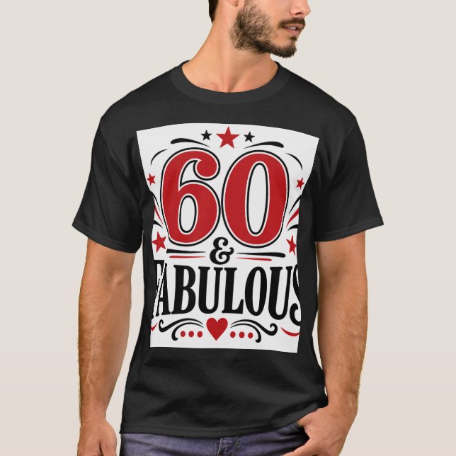 60 & Fantastisk T Shirt (Framsida)