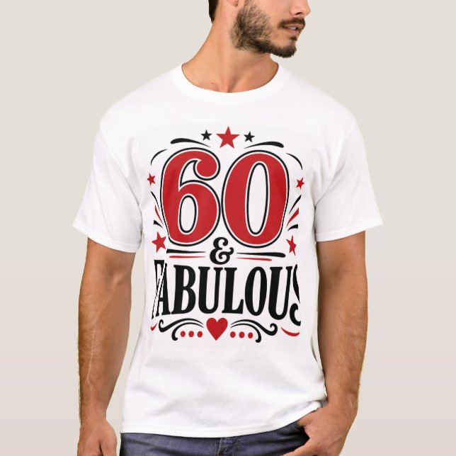 60 & Fantastisk T Shirt (Framsida)