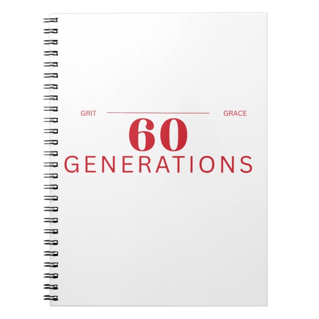 60 Generations of Grit and Grace Anteckningsbok (Framsidan)
