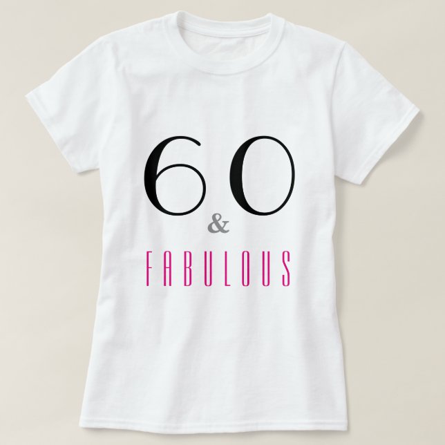 60 och Fabulous 60:e Födelsedagsfesten Tee Shirt (Design framsida)