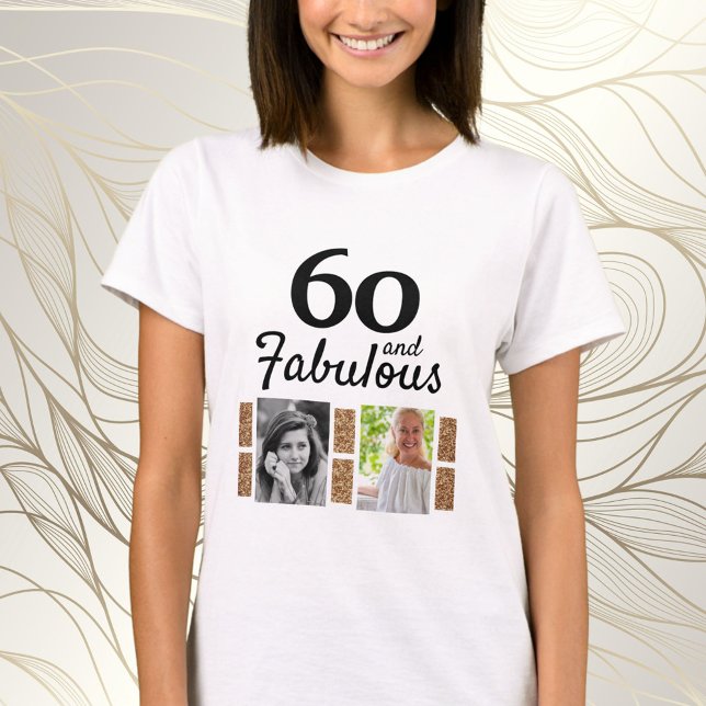 60 och Fabulous Guld Glitter 2 Foto 60:e födelseda T Shirt (Skapare uppladdad)