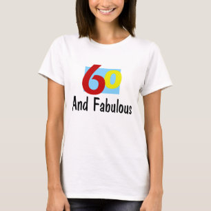 60 och Fabulous T-shirt