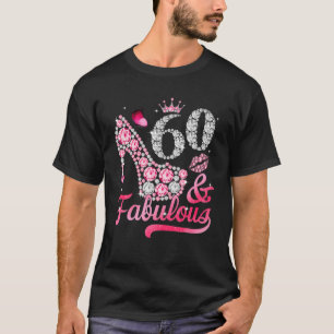 60 och mödosamma höghälsokvinnor 60:e födelsedagen t shirt