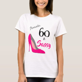60 och Sassy 60:e födelsedagen T Shirt