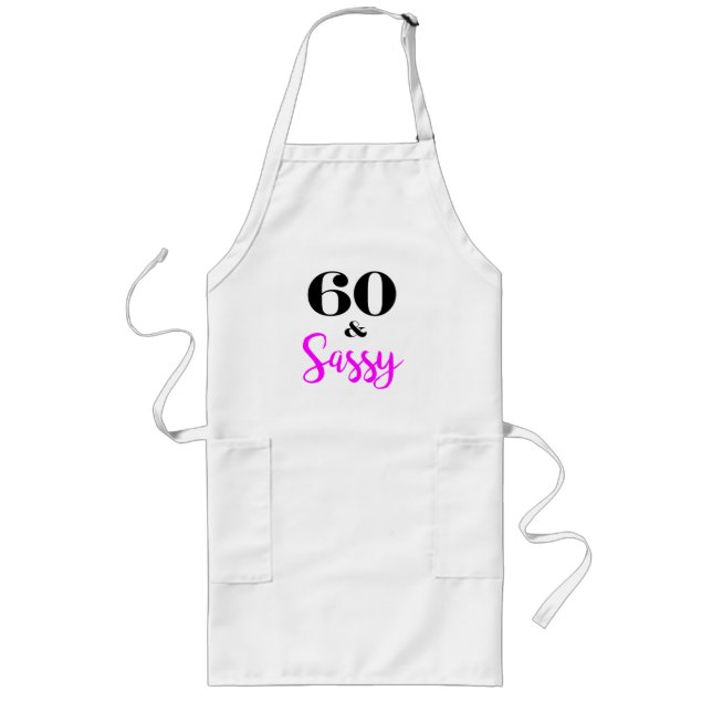 60 Och Sassy Födelsedagsfest Förkläde (Framsidan)