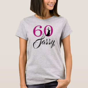 60 och Sassy Rosa Birthday Gift Tröja