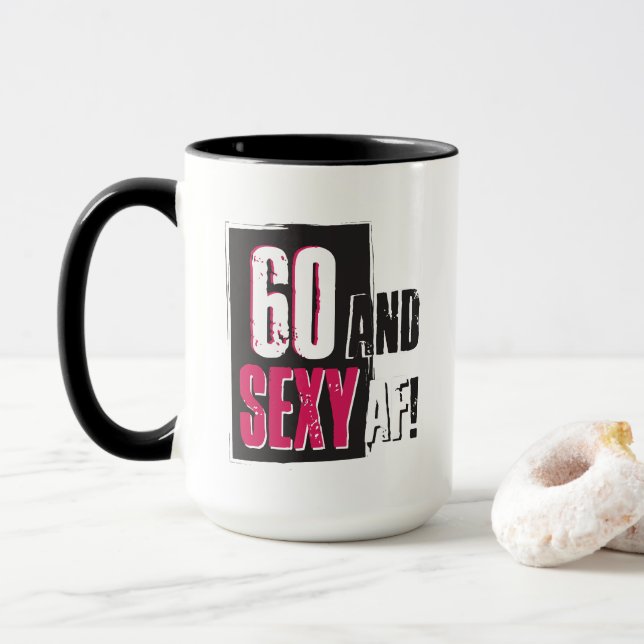 60 och Sexy AF Mugg - Anpassa tillbaka (Med munk)