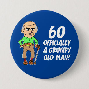 60 Officiellt en grumpy Old Man Button Knapp