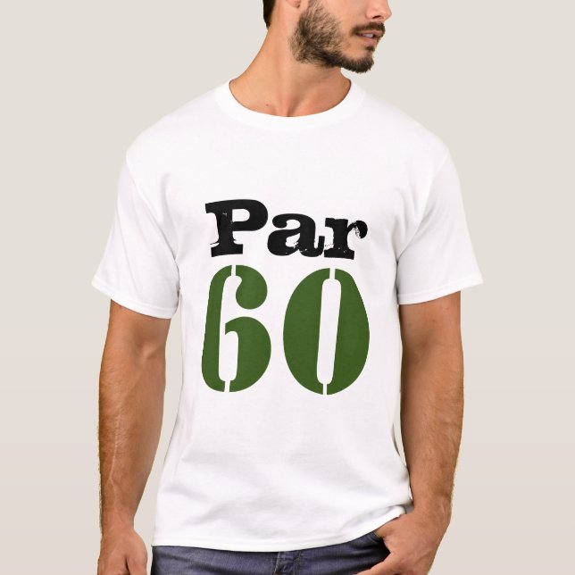 60 par golf-kurs för 60-årsgolfer t shirt (Framsida)