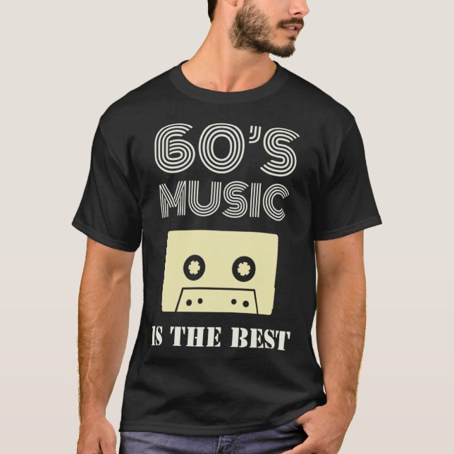 60 s Music Is The Best T Shirt (Framsida)