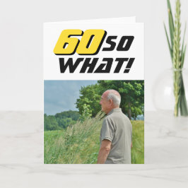 60 Så Vad Inspirerande Roligt Foto Födelsedag Kort