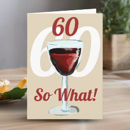 60 Så vad Motiverande Rött Vin 60-årsdag Kort