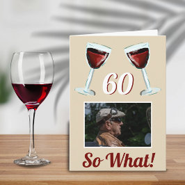 60 Så vad Motiverande Rött Vin 60-årsdag Kort