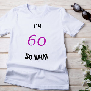 60, så vilken fantastisk inspirationskälla 60:e fö tee shirt