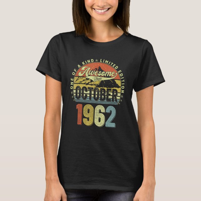 60 Year Old Awesome Since October 1962 60th Birthd T Shirt (Framsida)
