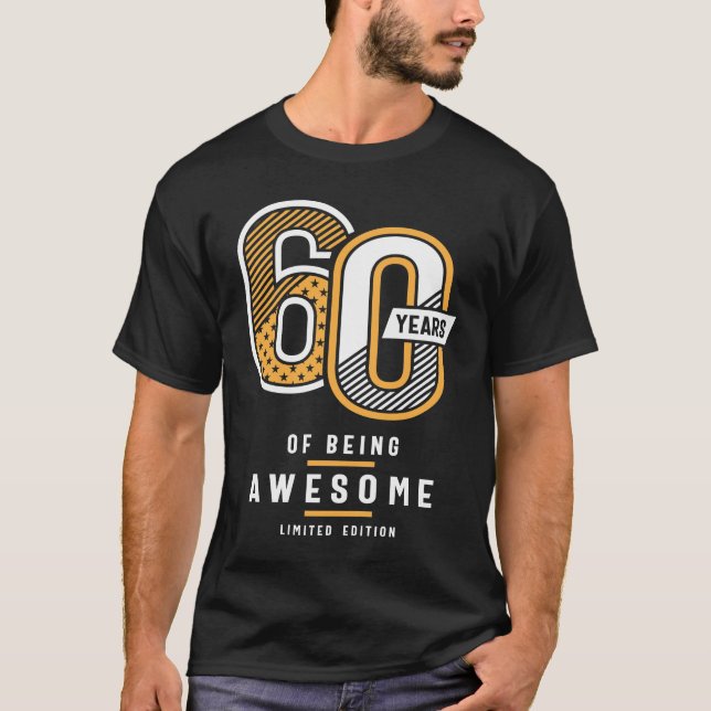 60 Years Of Being Awesome 60th Birthday T Shirt (Framsida)
