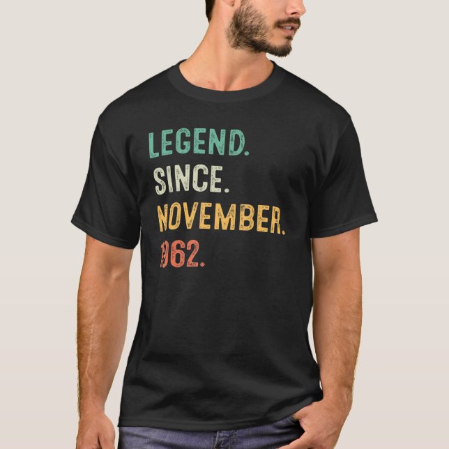 60 Years Old  60th Bday Men Legend Since November  T Shirt (Framsida)