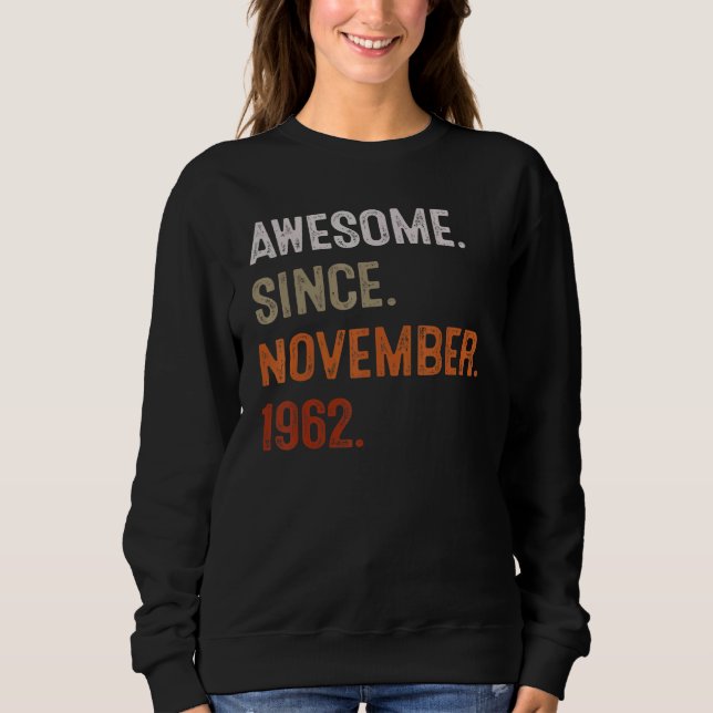 60 Years Old  Awesome Since November 1962 60th Bir T Shirt (Framsida)