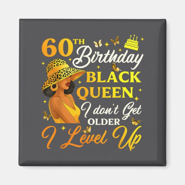 60th Birthday Black Queen Level Up Emwering For Wo Magnet (Framsidan)