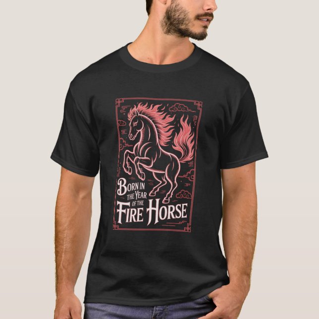 60th Birthday Fire Horse Zodiac Chinese 2026 T Shirt (Framsida)