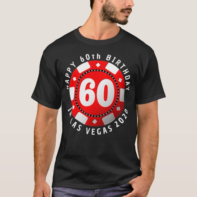 60th Birthday in Las Vegas 2020 Poker Chip  T Shirt (Framsida)