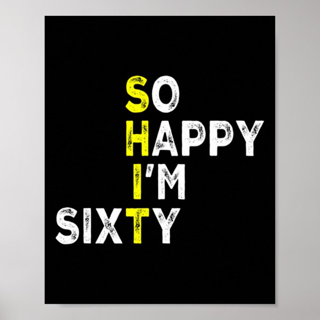 60th Birthday Man Woman 60 Years Bday Funny Gift Y Poster (Framsidan)