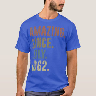 60th Birthday Vintage Amazing Since July 1962 T Shirt