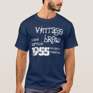 60th Födelsedag 1955 eller någon år vintagebryg T Shirt
