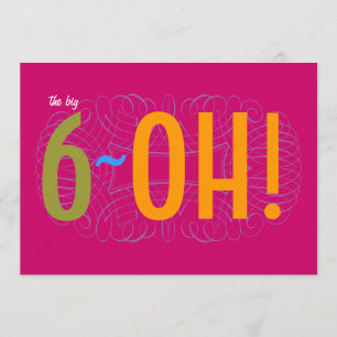 60th födelsedag - den stora 6en-OH! Inbjudningar