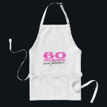 60th Födelsedaggåvaförkläde | 60 och sagolikt! Förkläde<br><div class="desc">För födelsedaggåva för rosor 60th förkläde | 60 och sagolikt! Den Personalizable åldern numrerar och färgar. Gullig gåva för kvinnor: mamma,  moster,  syster,  mormor,  vän Etc.</div>