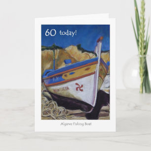 60th Födelsedagkort - Algarve fiskebåt Kort
