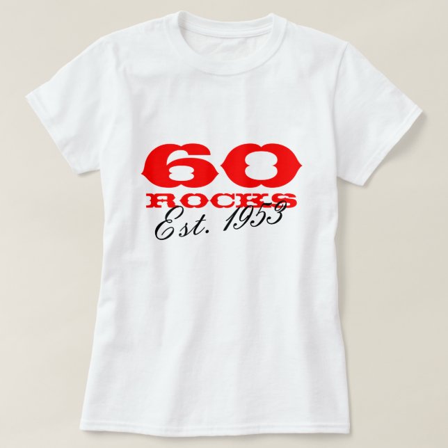 60th Födelsedagutslagsplatsskjorta | 60 stenar Tee (Design framsida)