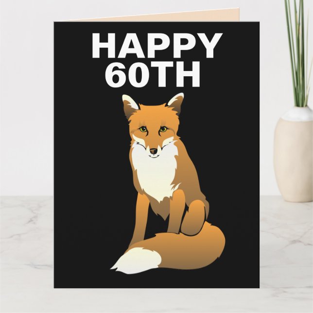 60TH FOX FOXY HAPPY BIRTHDAY greeting card Kort (Framsida)