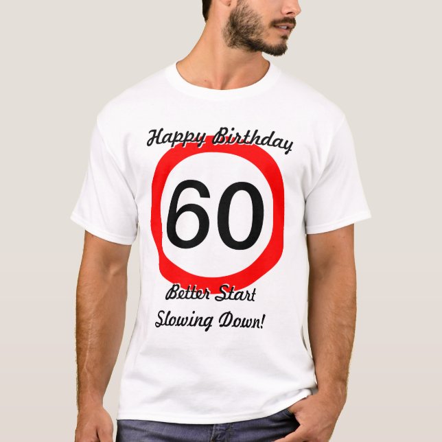 60th Vägmärket för födelsedagskämt 60 rusar Tee (Framsida)