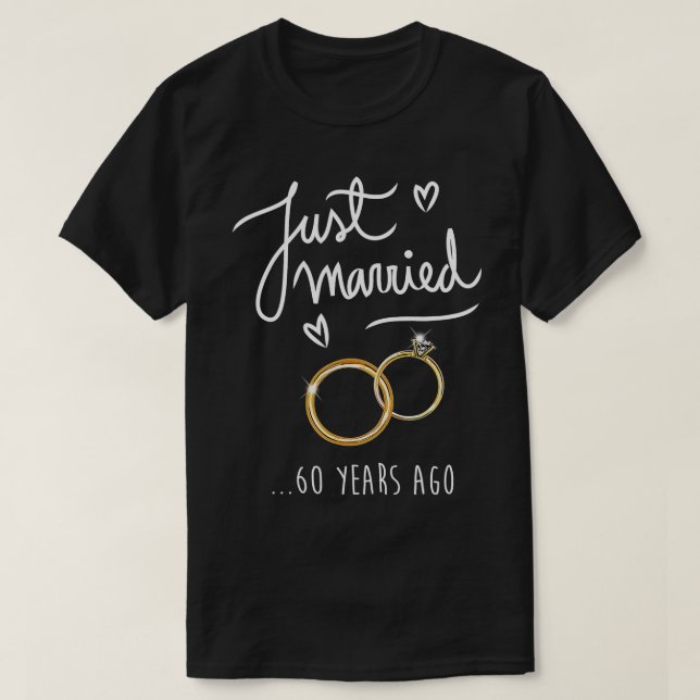 60th Wedding Anniversary JUST MARRIED 60 Years Ago T Shirt (Design framsida)