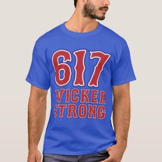 617 Wicked Strong T Shirt